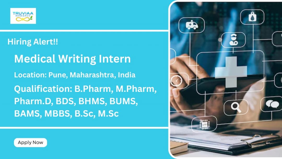 Truviaa Research Pvt. Ltd. hiring for Medical Writing Intern - Pharma job opportunity in pharmaceutical industry